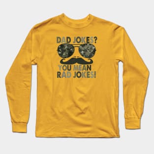 Dad Jokes Rad Jokes Long Sleeve T-Shirt